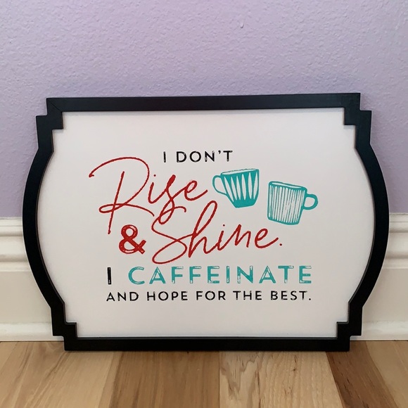 Chalk Couture Other - “...I Caffeinate and Hope for the Best” Wall Decor